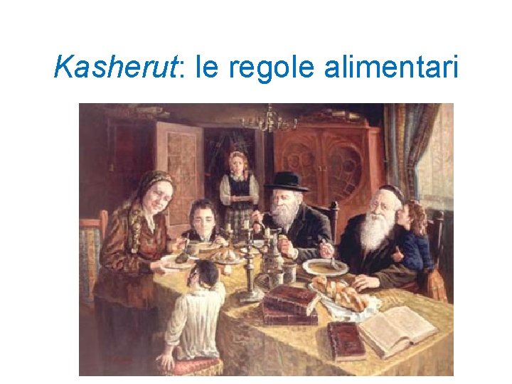 Kasherut: le regole alimentari 