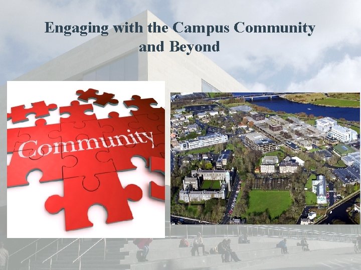 Engaging with the Campus Community and Beyond 