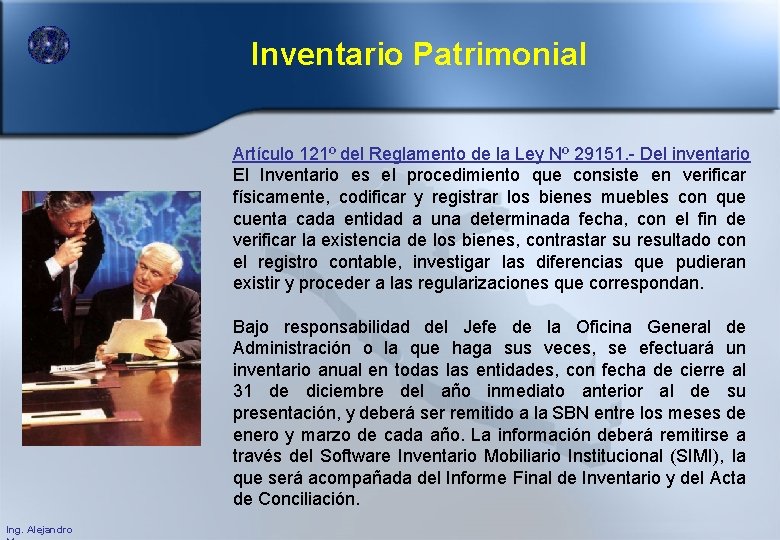 Inventario Patrimonial Artículo 121º del Reglamento de la Ley Nº 29151. - Del inventario