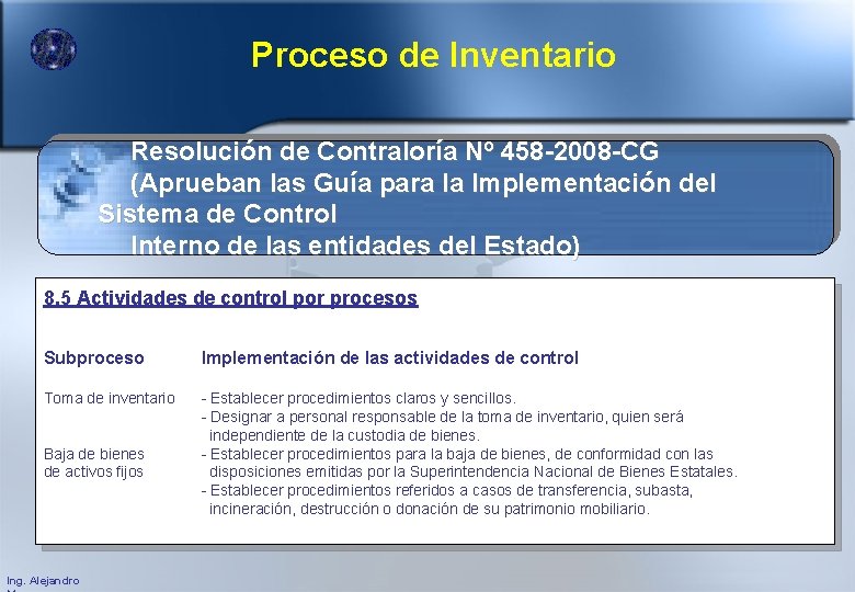 Proceso de Inventario Resolución de Contraloría Nº 458 -2008 -CG (Aprueban las Guía para