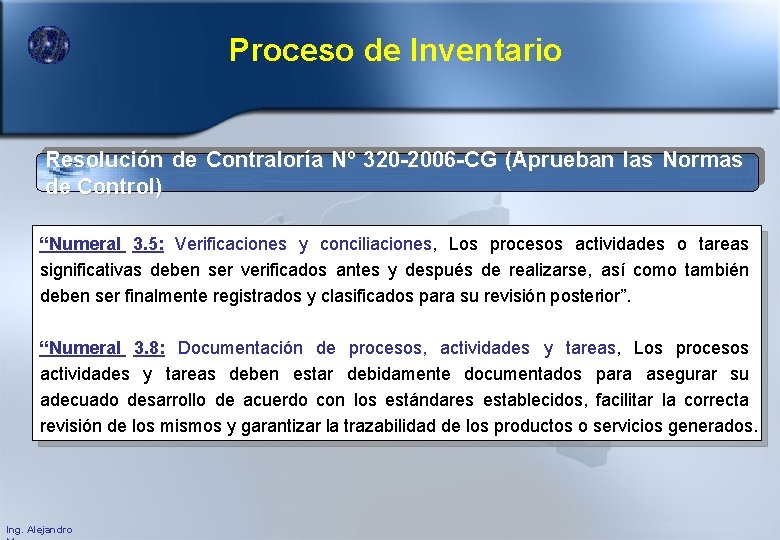 Proceso de Inventario Resolución de Contraloría Nº 320 -2006 -CG (Aprueban las Normas de