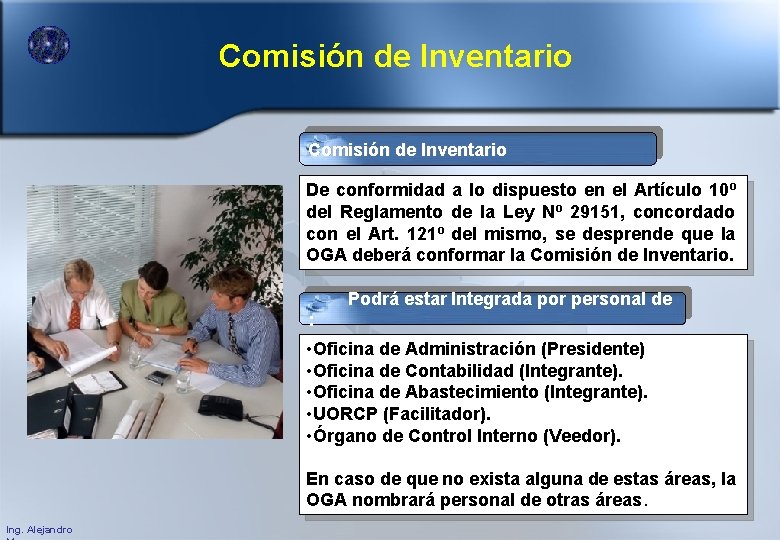 Comisión de Inventario De conformidad a lo dispuesto en el Artículo 10º del Reglamento