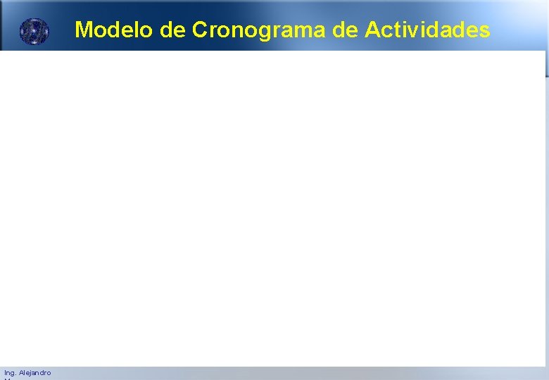 Modelo de Cronograma de Actividades Ing. Alejandro 