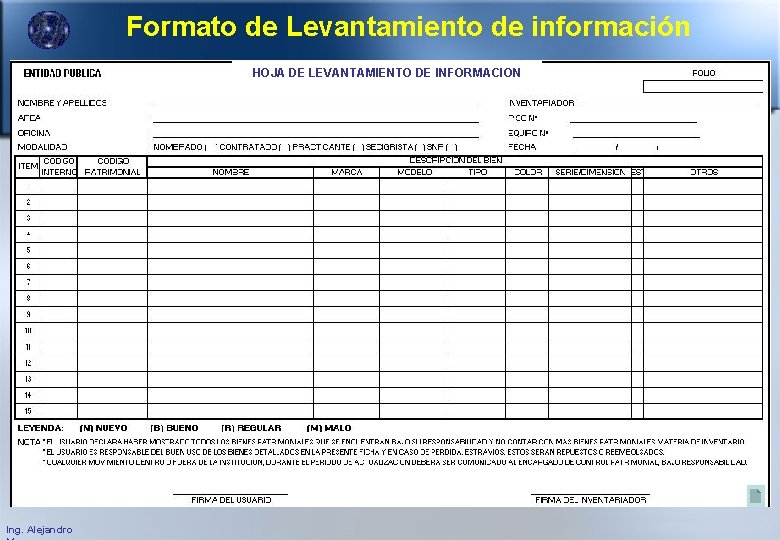 Formato de Levantamiento de información HOJA DE LEVANTAMIENTO DE INFORMACION Ing. Alejandro 