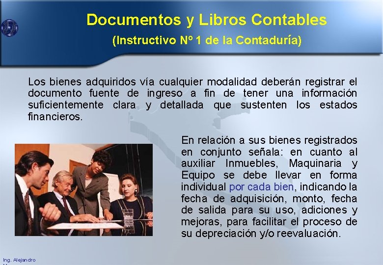 Documentos y Libros Contables (Instructivo Nº 1 de la Contaduría) Los bienes adquiridos vía