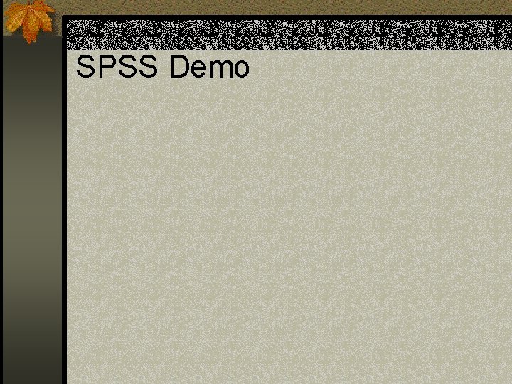SPSS Demo 
