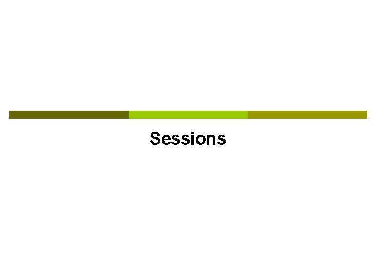 Sessions 