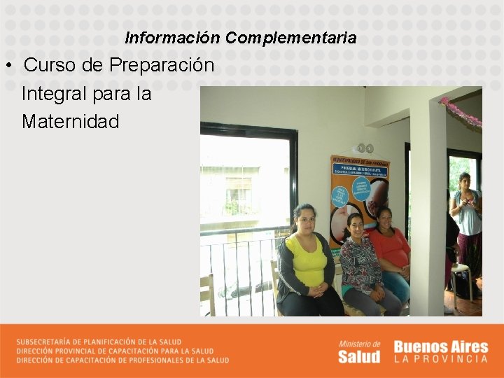 Información Complementaria • Curso de Preparación Integral para la Maternidad 