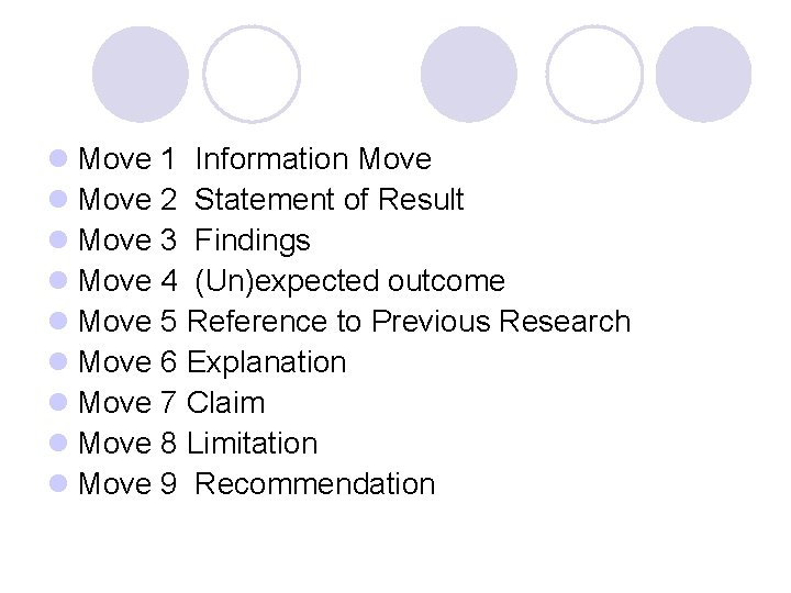 l Move 1 Information Move l Move 2 Statement of Result l Move 3