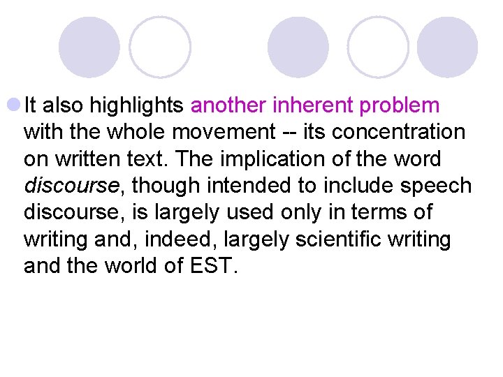 l It also highlights another inherent problem with the whole movement -- its concentration