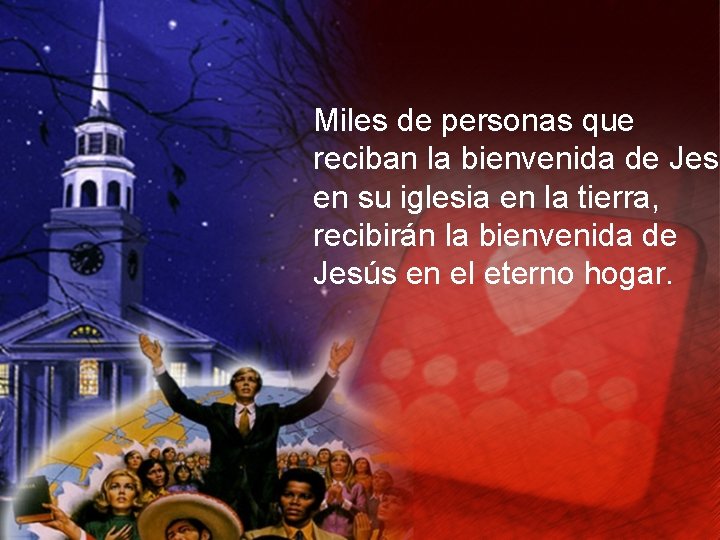 Miles de personas que reciban la bienvenida de Jesú en su iglesia en la