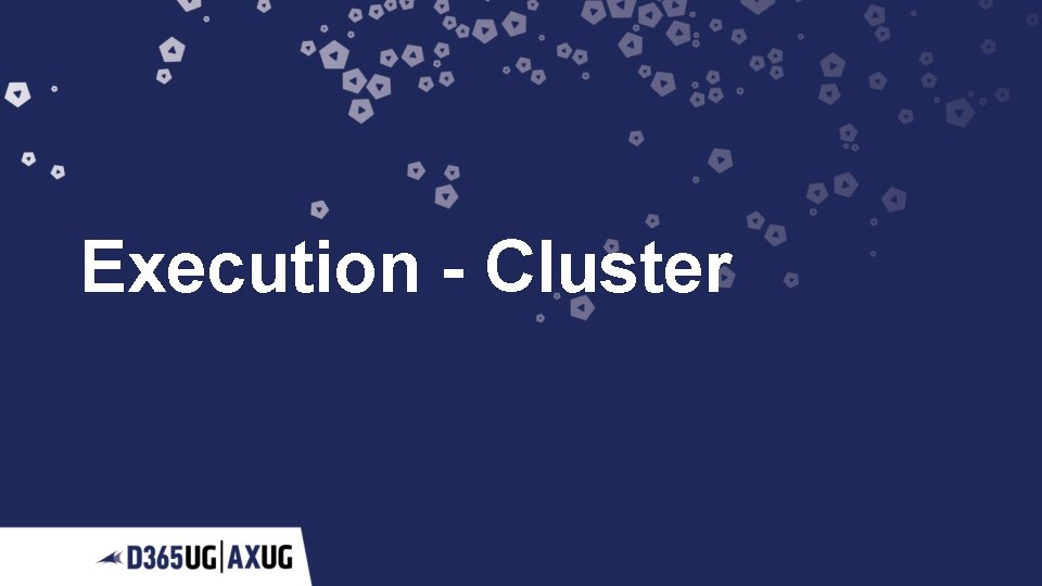 Execution - Cluster 