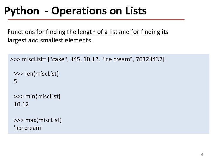 Python - Operations on Lists Functions for finding the length of a list and