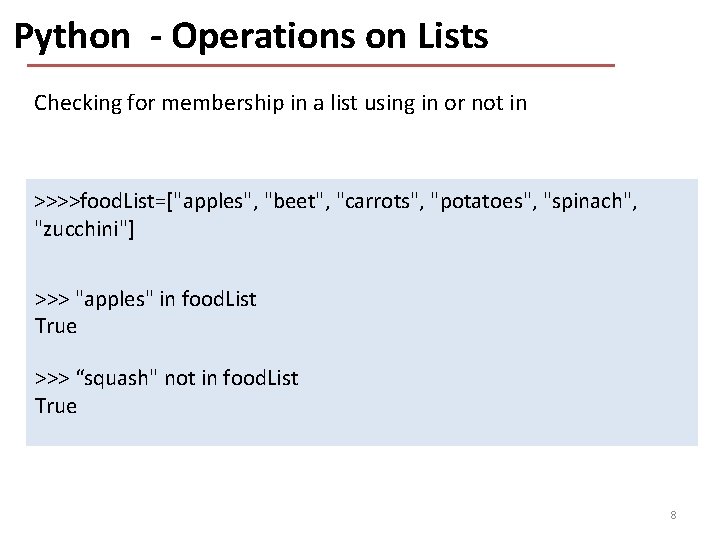 Python - Operations on Lists Checking for membership in a list using in or