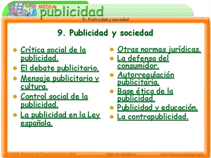 9. - Publicidad y sociedad 9. Publicidad y sociedad l l l Crítica social