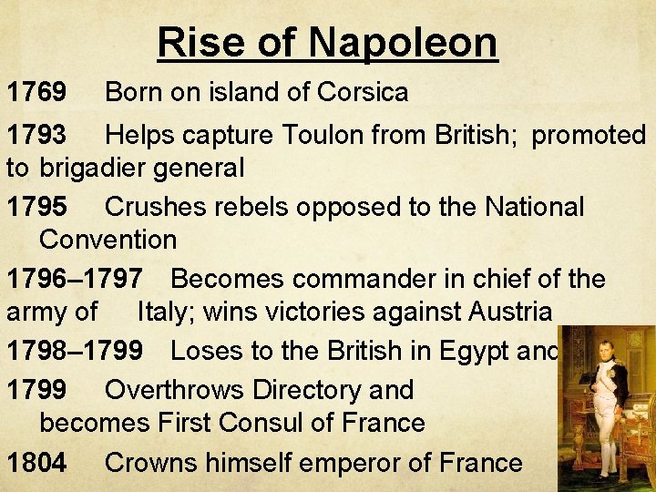 Age of Napoleon Objectives How did Napoleon rise