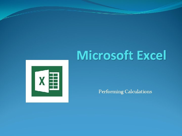 Microsoft Excel Performing Calculations 