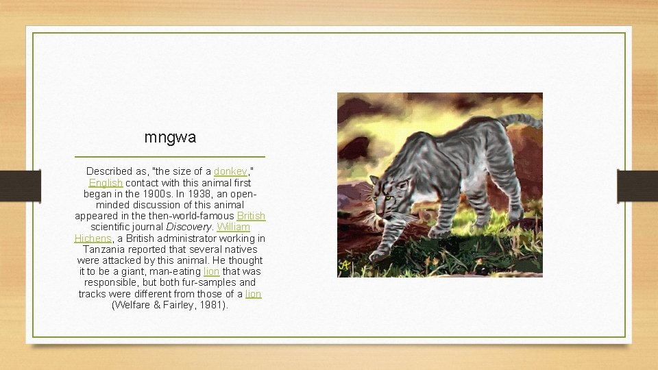 mngwa Described as, "the size of a donkey, " English contact with this animal