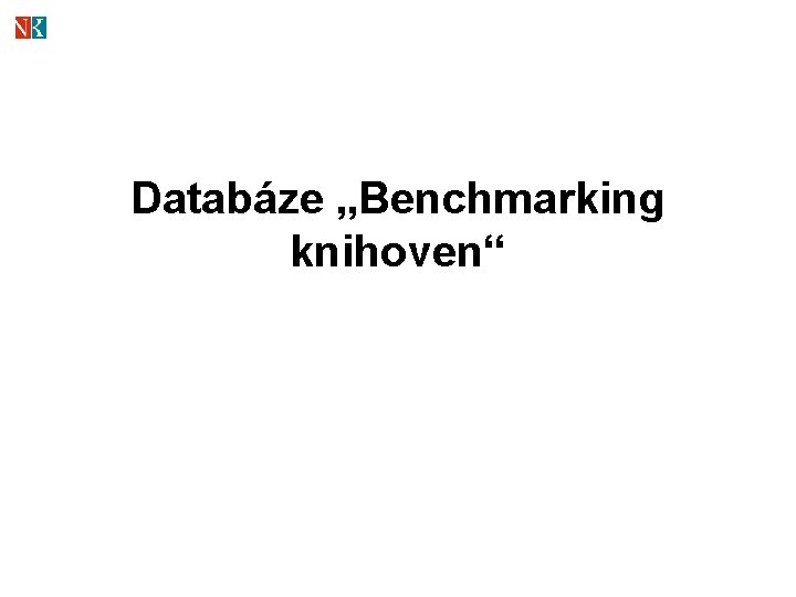 Databáze „Benchmarking knihoven“ 