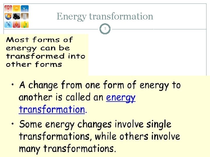 Energy transformation 5 