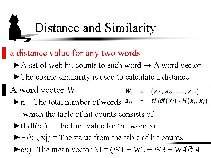 Distance and Similarity ▌ a distance value for any two words ►A set of Distance and Similarity ▌ a distance value for any two words ►A set of