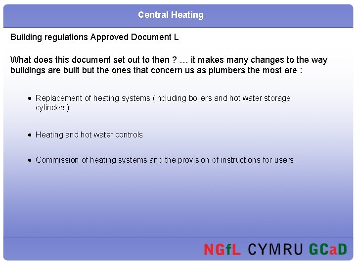 Central Heating Building regulations Approved Document L What does this document set out to