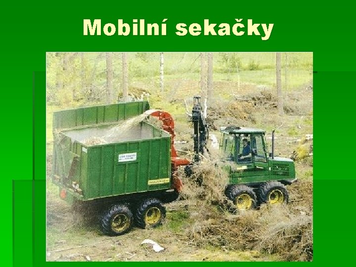 Mobilní sekačky 