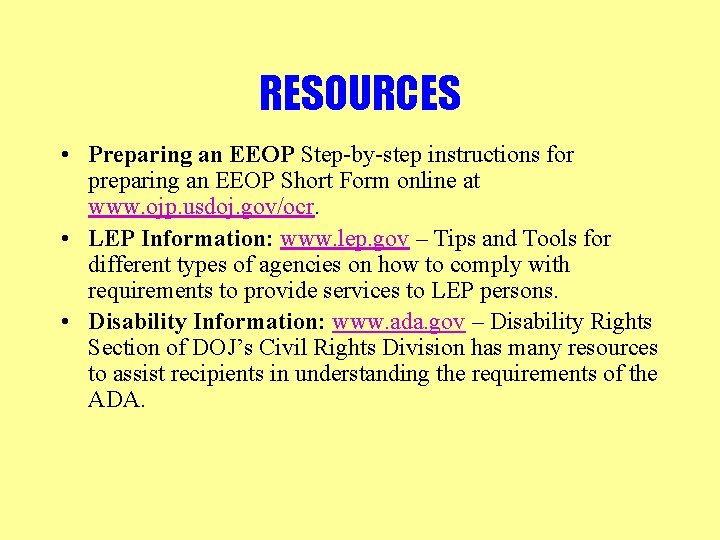 RESOURCES • Preparing an EEOP Step-by-step instructions for preparing an EEOP Short Form online