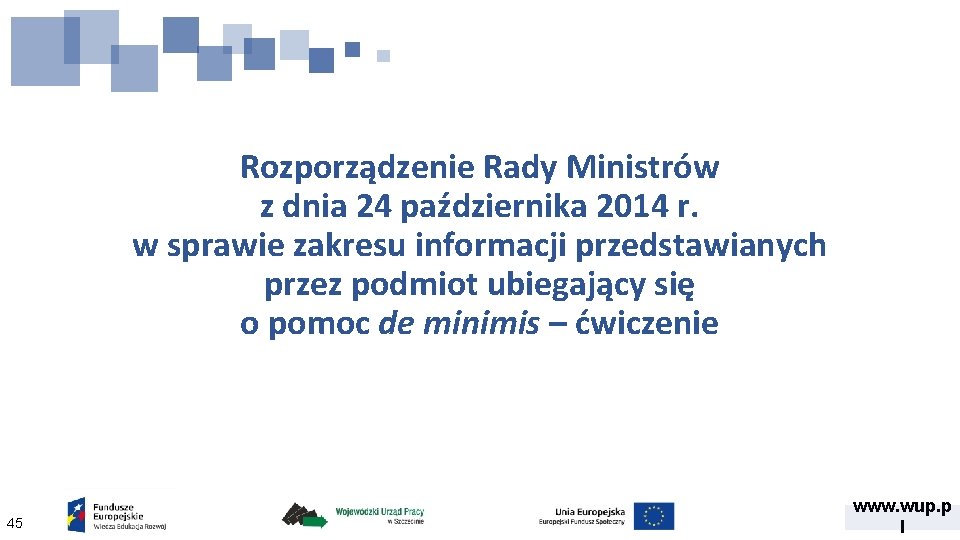 Rozporządzenie Rady Ministrów z dnia 24 października 2014 r. w sprawie zakresu informacji przedstawianych