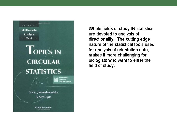 Whole fields of study IN statistics are devoted to analysis of directionality. The cutting