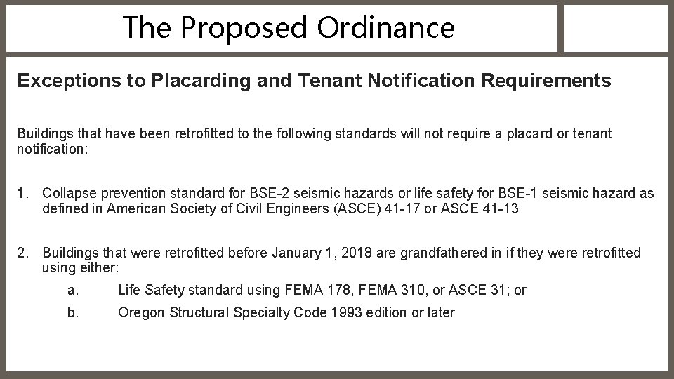 The Proposed Ordinance Exceptions to Placarding and Tenant Notification Requirements Buildings that have been