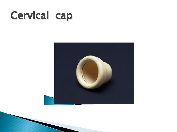 Cervical cap 