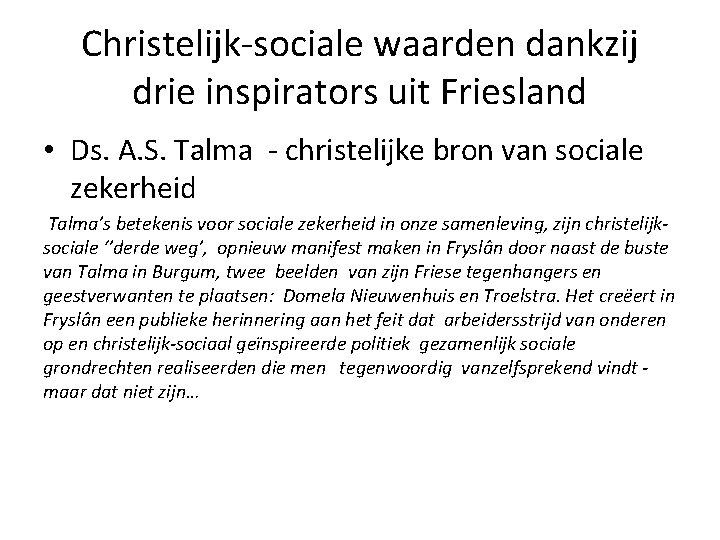 Christelijk-sociale waarden dankzij drie inspirators uit Friesland • Ds. A. S. Talma - christelijke