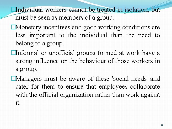�Individual workers cannot be treated in isolation, but must be seen as members of
