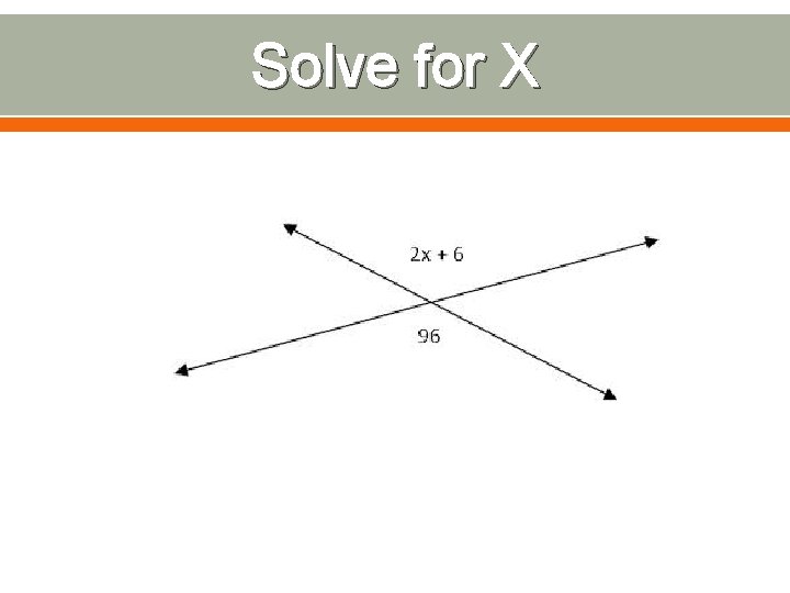 Solve for X 