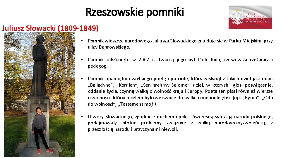 Rzeszowskie pomniki Juliusz Słowacki (1809 -1849) • Pomnik wieszcza narodowego Juliusza Słowackiego znajduje się