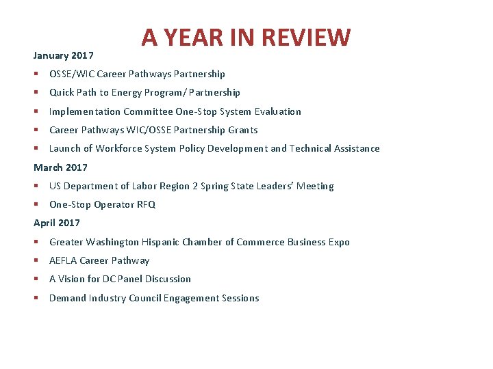 January 2017 A YEAR IN REVIEW § OSSE/WIC Career Pathways Partnership § Quick Path