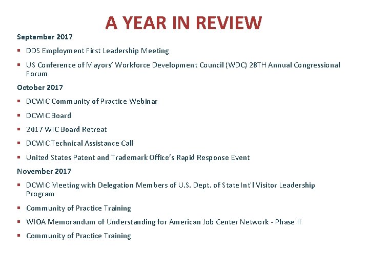 September 2017 A YEAR IN REVIEW § DDS Employment First Leadership Meeting § US