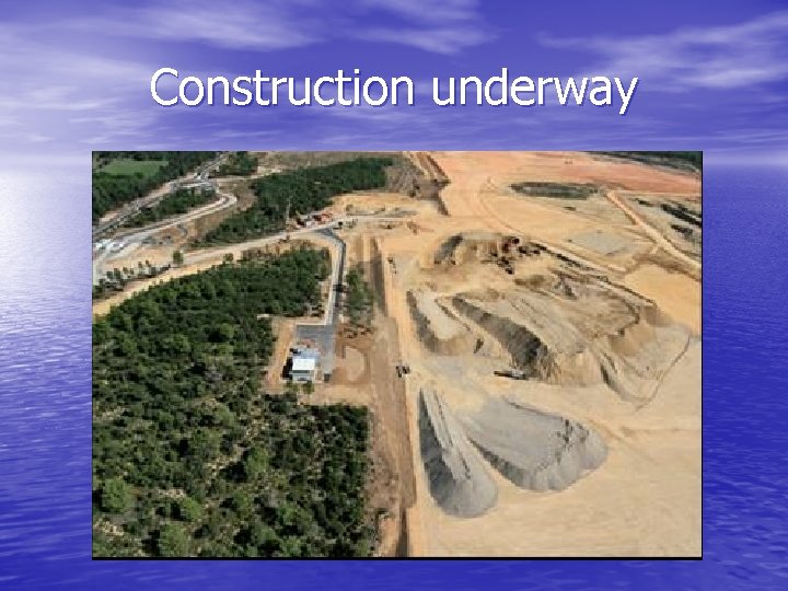 Construction underway 