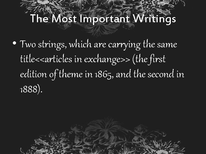 The Most Important Writings • Two strings, which are carrying the same title<<articles in