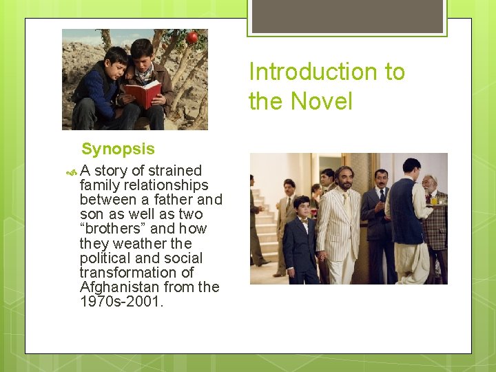 Introduction to the Novel Synopsis A story of strained family relationships between a father