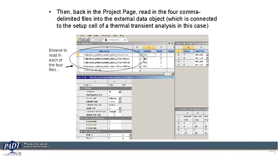  • Then, back in the Project Page, read in the four commadelimited files