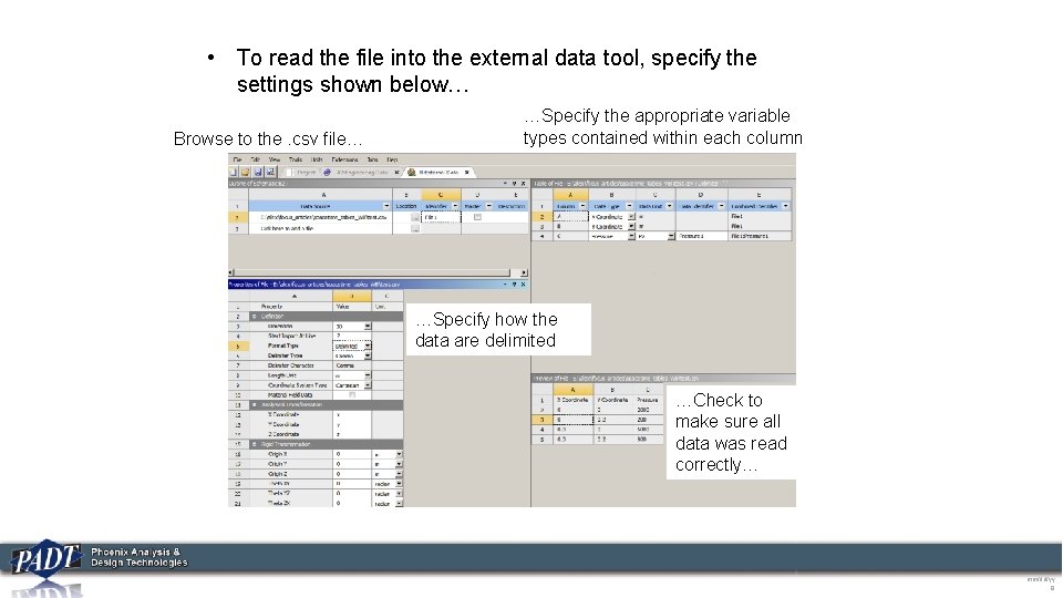  • To read the file into the external data tool, specify the settings