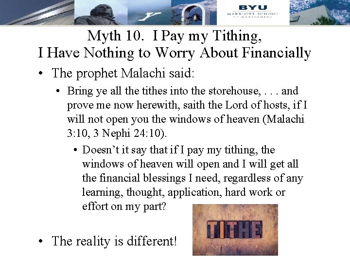 Myth 10. I Pay my Tithing, I Have Nothing to Worry About Financially •