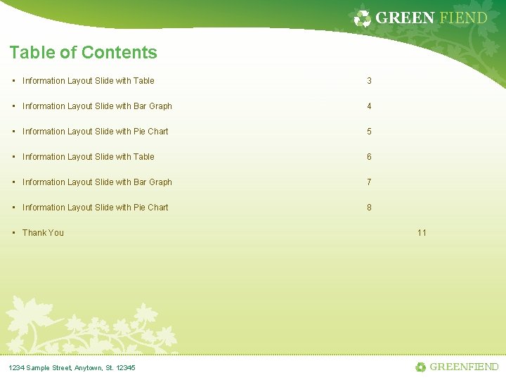 GREEN FIEND Table of Contents • Information Layout Slide with Table 3 • Information