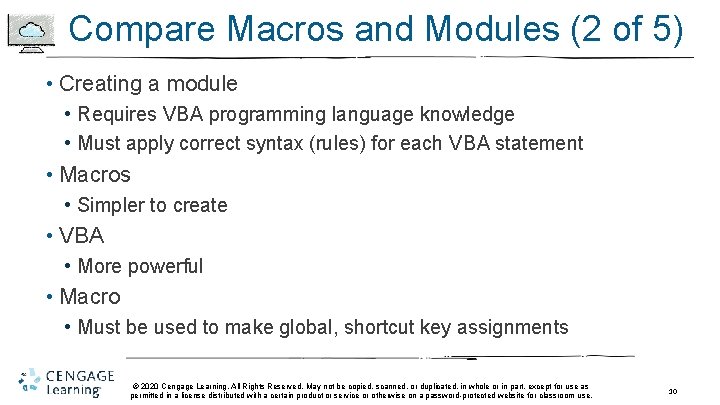 Compare Macros and Modules (2 of 5) • Creating a module • Requires VBA Compare Macros and Modules (2 of 5) • Creating a module • Requires VBA