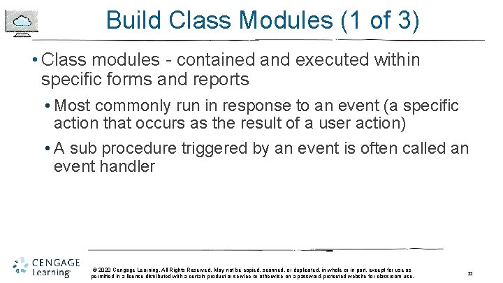 Build Class Modules (1 of 3) • Class modules - contained and executed within Build Class Modules (1 of 3) • Class modules - contained and executed within