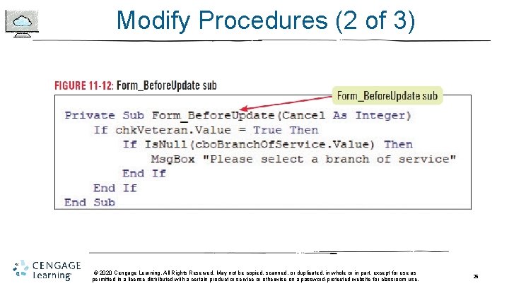 Modify Procedures (2 of 3) © 2020 Cengage Learning. All Rights Reserved. May not Modify Procedures (2 of 3) © 2020 Cengage Learning. All Rights Reserved. May not