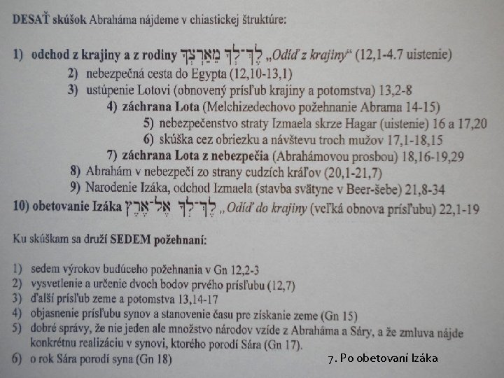 Foto 10 skúšok JJ 131 7. Po obetovaní Izáka Foto 10 skúšok JJ 131 7. Po obetovaní Izáka