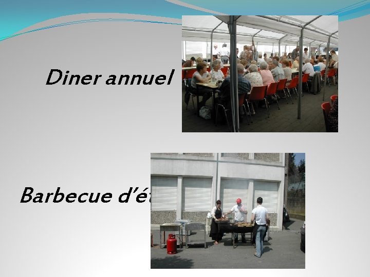 Diner annuel Barbecue d’été 